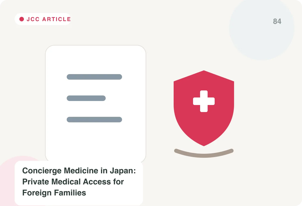 Japan Care Concierge explainer image for Concierge Medicine in Japan: Private Medical Access for Foreign Families